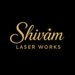 Shivam Laser